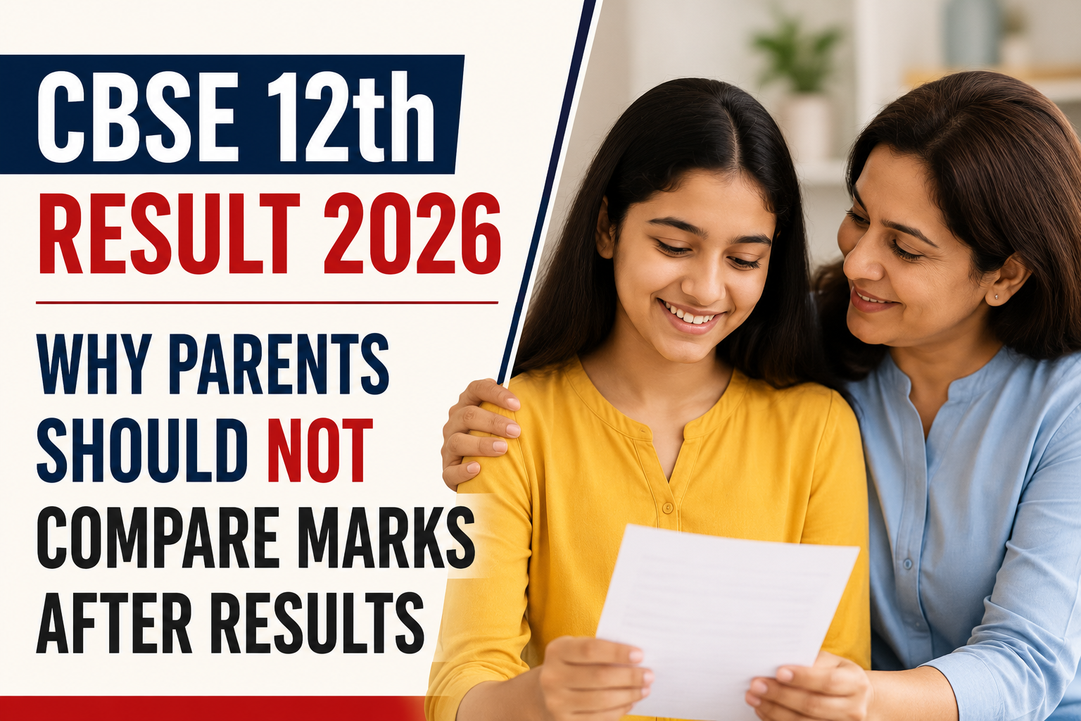 CBSE 12th Result 2026: Why Parents Should Not Compare Marks After Results