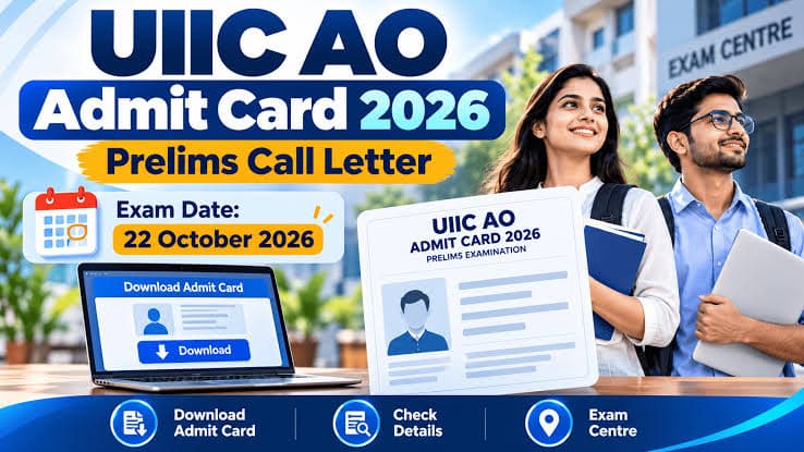 UIIC AO Admit Card 2026 Expected Shortly for Prelims Examination