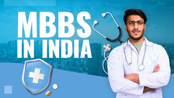 Bachelor of Medicine, Bachelor of Surgery(MBBS)